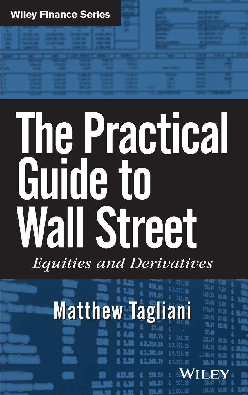 The Practical Guide to Wall Street Equities and by Matthew Tagliani HARDBACK