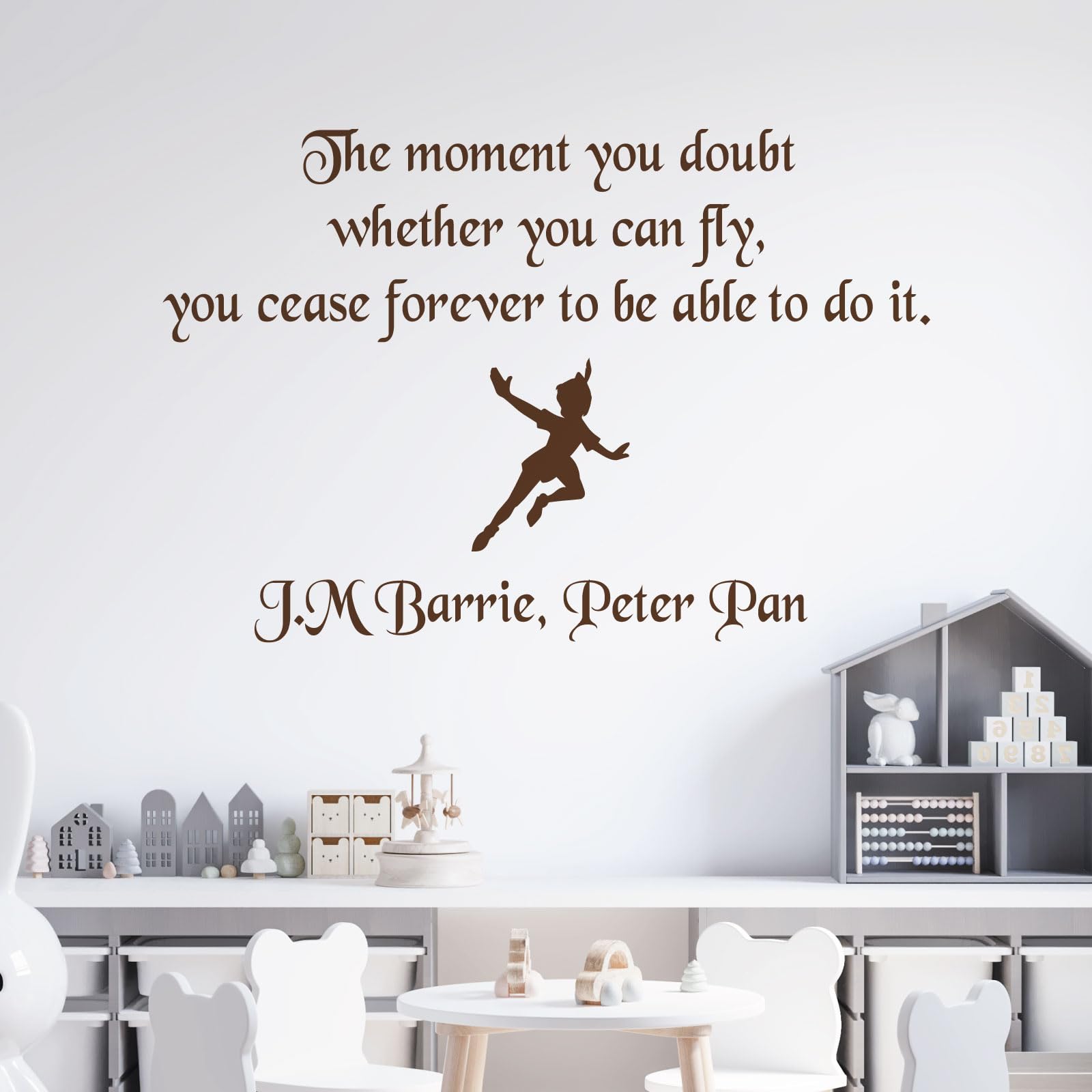The Moment You Doubt Whether You Can Fly... - Peter Pan Book Disney Quote Decal Wall Sticker [Large] [Chocolate]