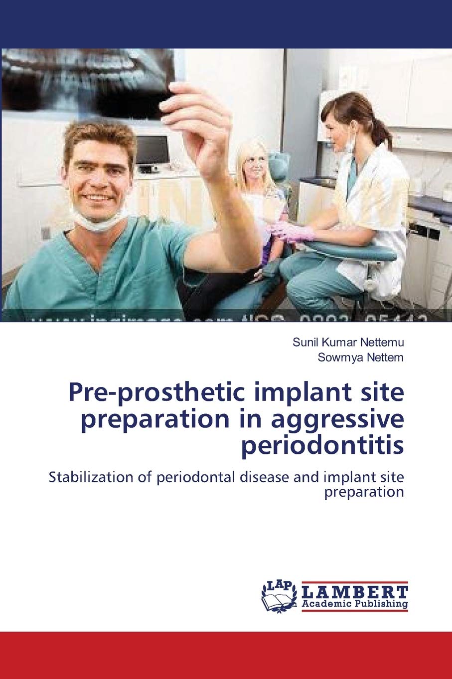 Pre-prosthetic implant site preparation in aggressive periodontitis: Stabilization of periodontal disease and implant site preparation