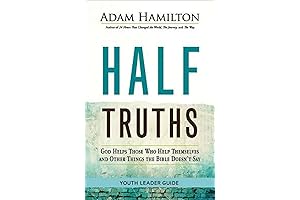 Half Truths Youth Bible Study Leader Guide: Exposing God's Truths and Lies
