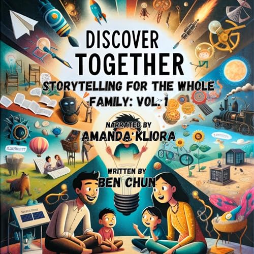 Discover Together: Storytelling for the Whole Family by Ben Chun episode artwork