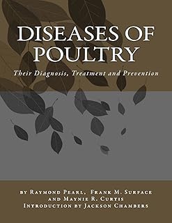 Diseases of Poultry: Their Diagnosis, Treatment and Prevention
