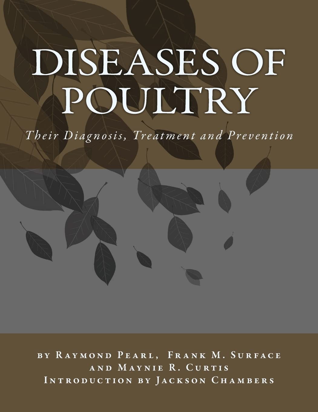 Diseases of Poultry: Their Diagnosis, Treatment and Prevention