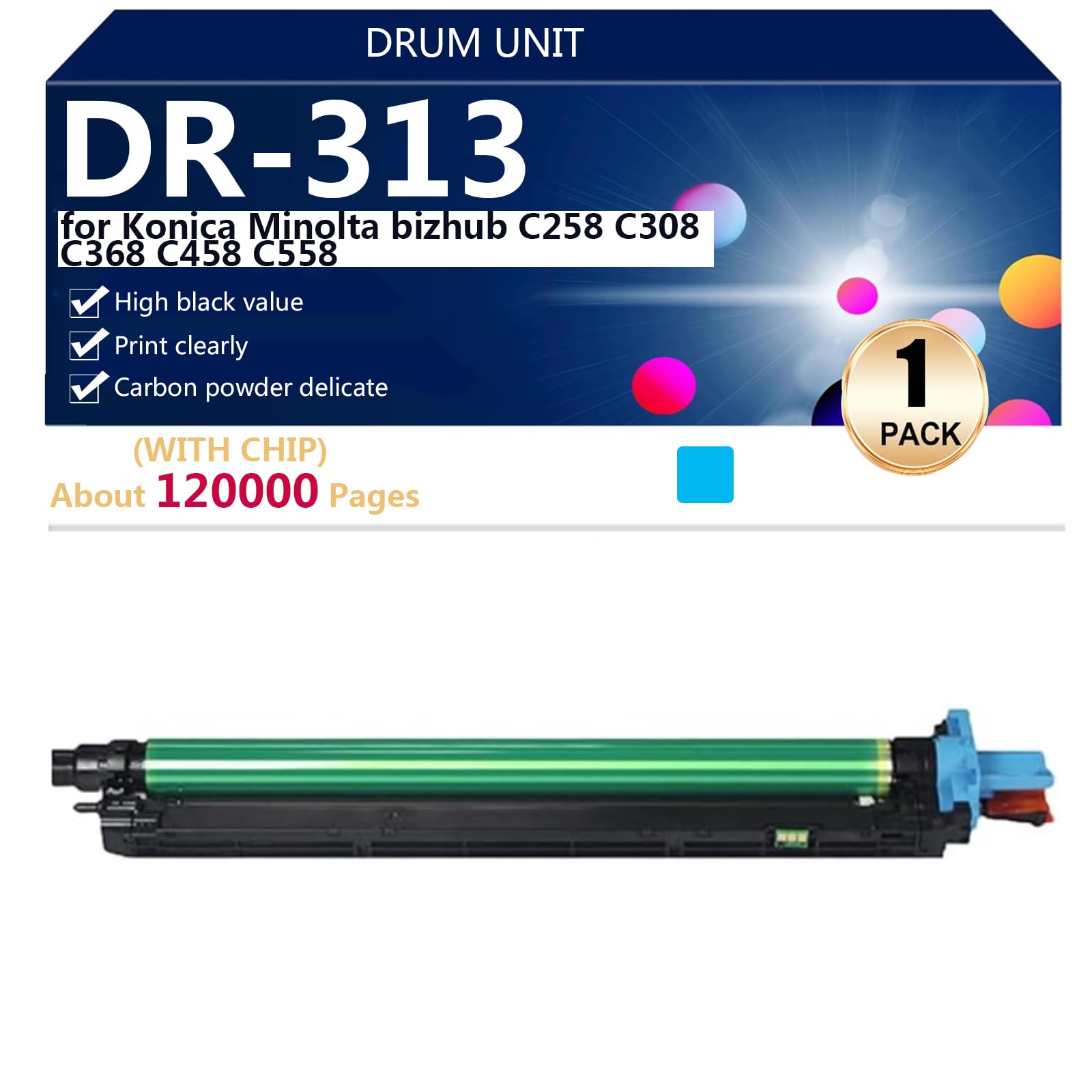 DR-313 Unità Tamburo di Ricambio per Konica Minolta bizhub C258 Stampante C308 C368 C458 C558【Volume di Stampa Elevato】,Cyan-1 pack