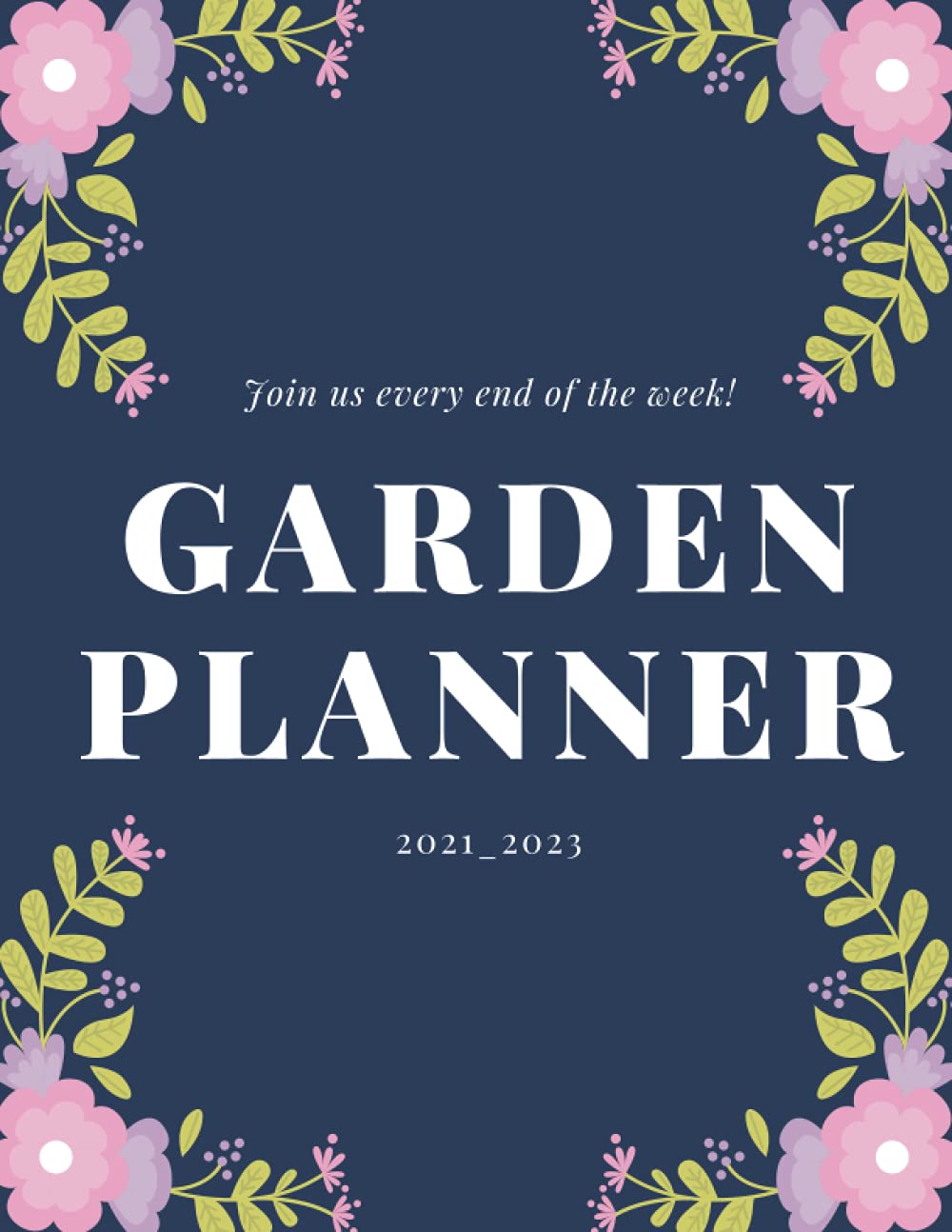 Garden Planner: One Year Dated Gardening Record Keeper To Plan Includes Monthly Schedule Calendar - A Great Gifts for People Who Loves Gardening