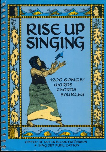 Rise Up Singing: The Group Singing Songbook 0962670413 Book Cover