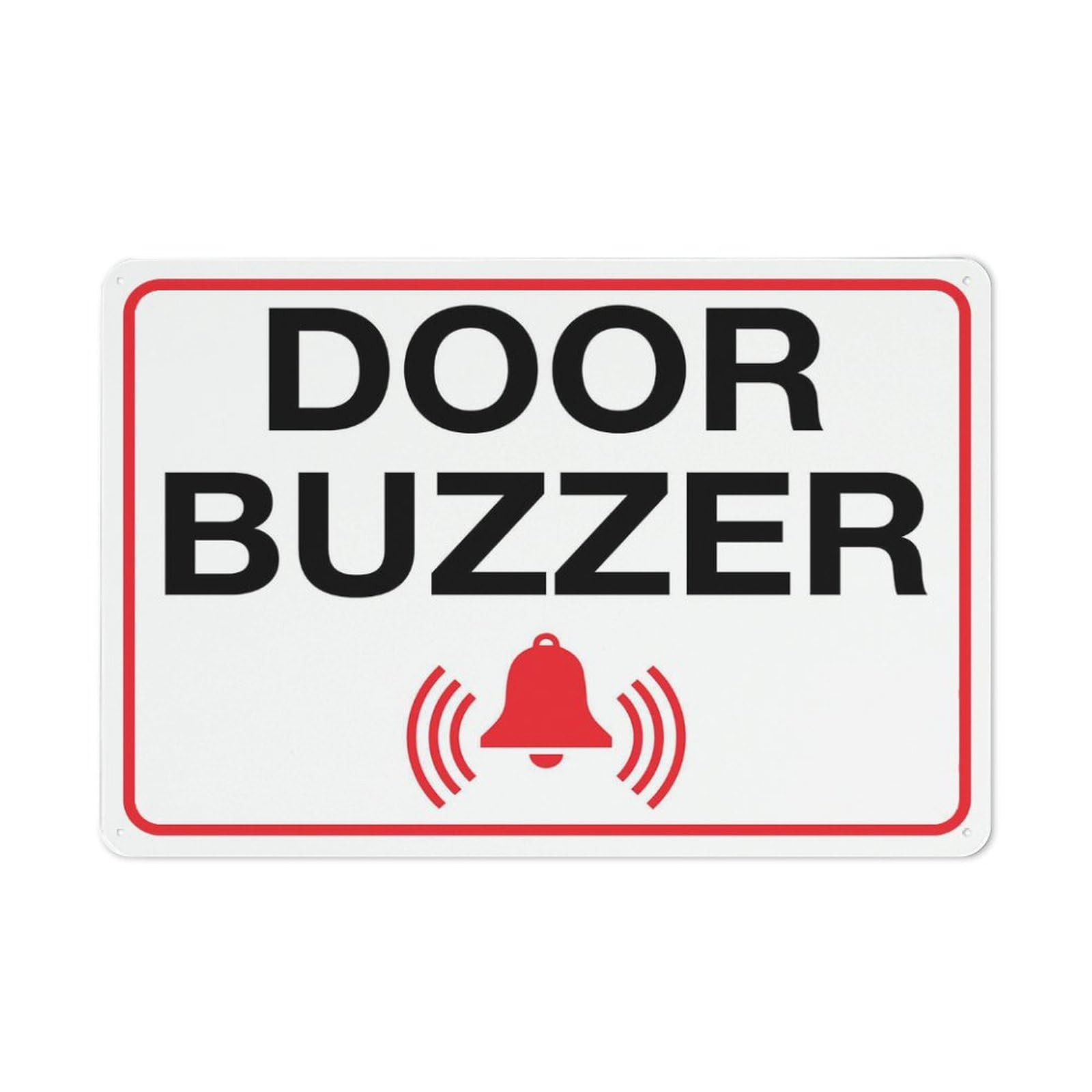 Door Buzzer Sign, 8x12 Inch Premium Aluminum Yard Sign for House, Sun-Proof, Rust-Free