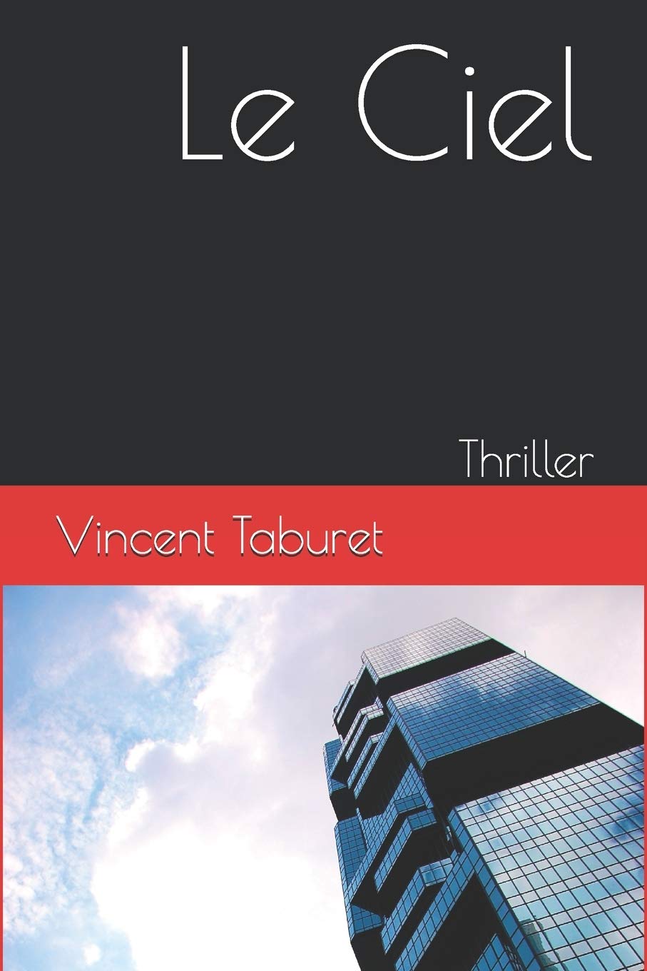 Le Ciel: Thriller