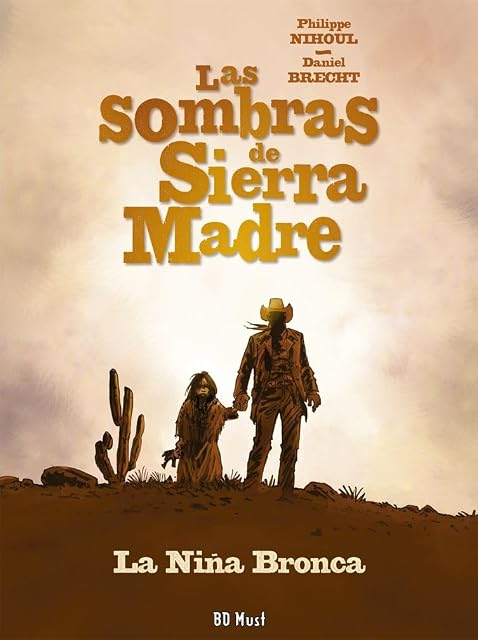 Portada de Las Sombras de Sierra Madre 1. La Niña Bronca