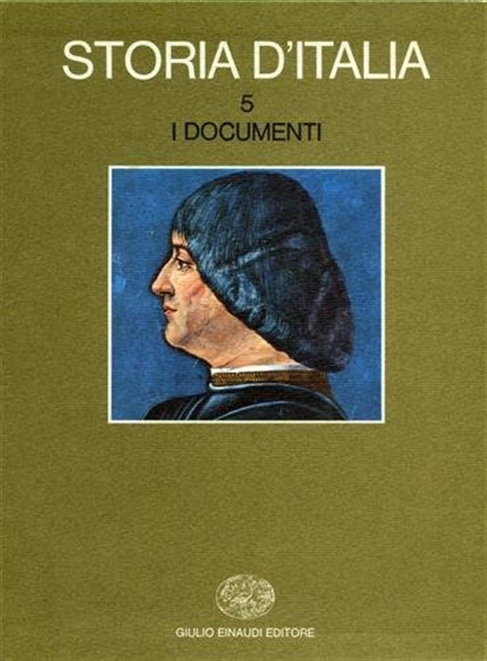 Storia D'italia. Vol.5 Tomi Iii: I Documenti [Due Volumi Indivisibili] - 4