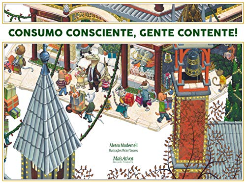 Consumo consciente, gente contente!: