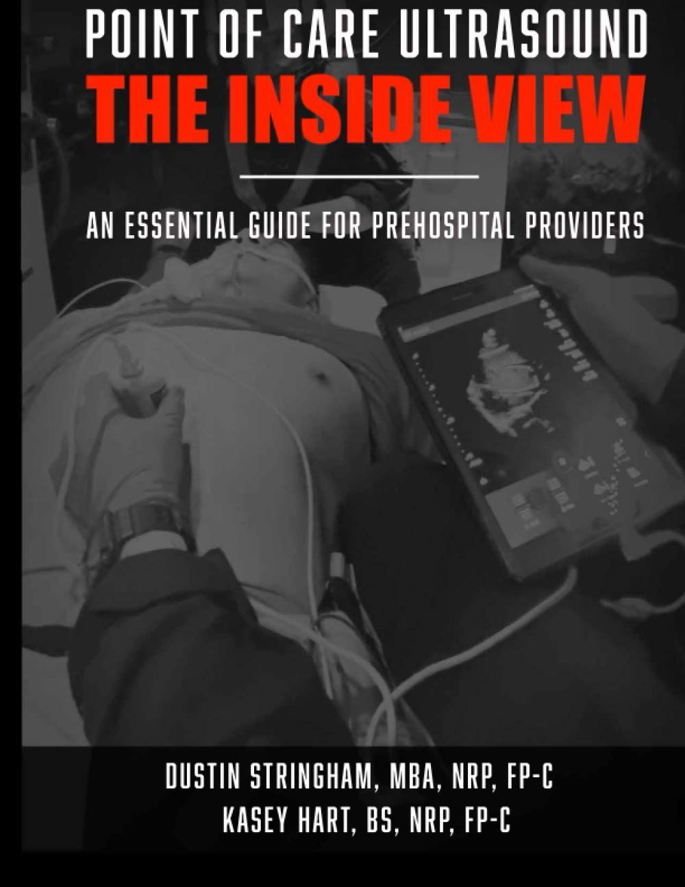 Point of Care Ultrasound: The Inside View: An essential guide for first responders (IA MED)