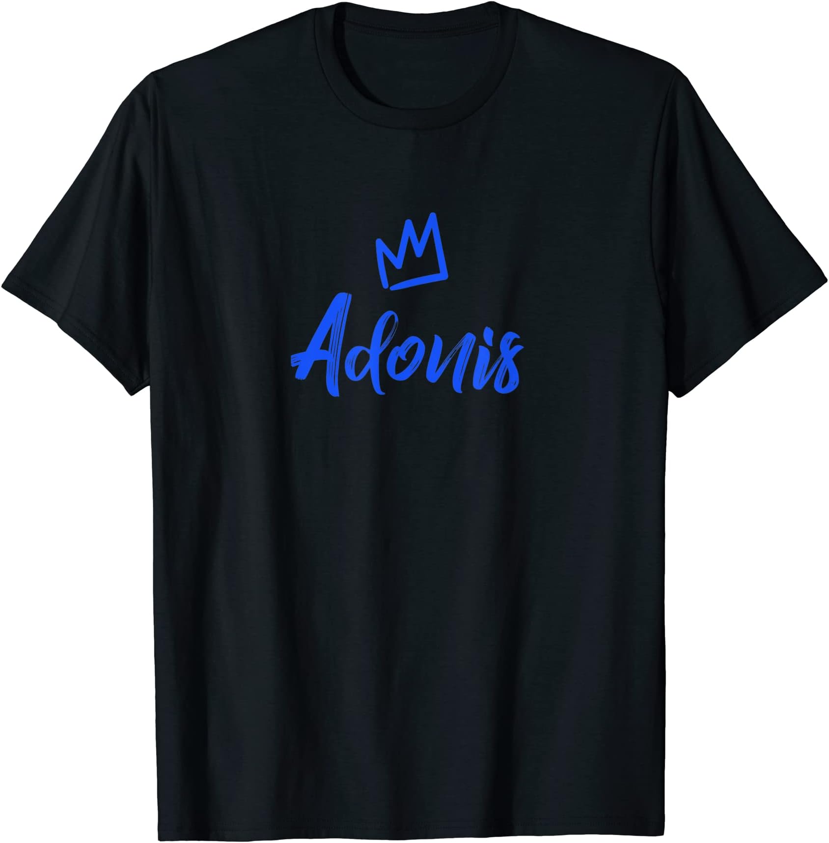 Adonis Name Tag Apparel / Men Named AdonisAdonis the King / Blue Crown & Name for Men Called Adonis T-Shirt
