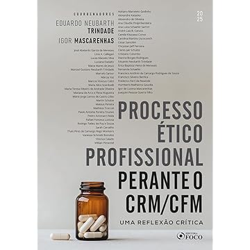 Capa do livro Processo Ético Profissional Perante o CRM/CFM - Uma Reflexão Crítica - 1ª Ed - 2025