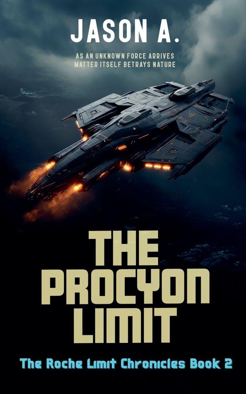 The Procyon Limit: 2 (The Roche Limit Chronicles)