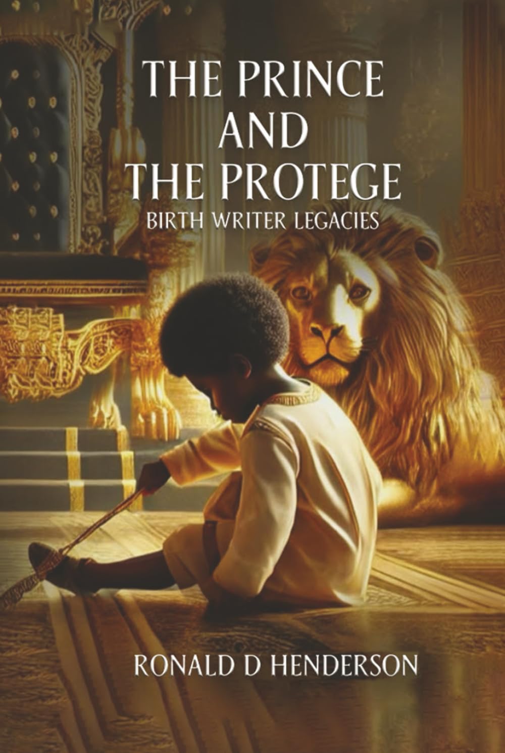 THE PRINCE AND THE PROTÉGÉ: Birth Writer Legacies