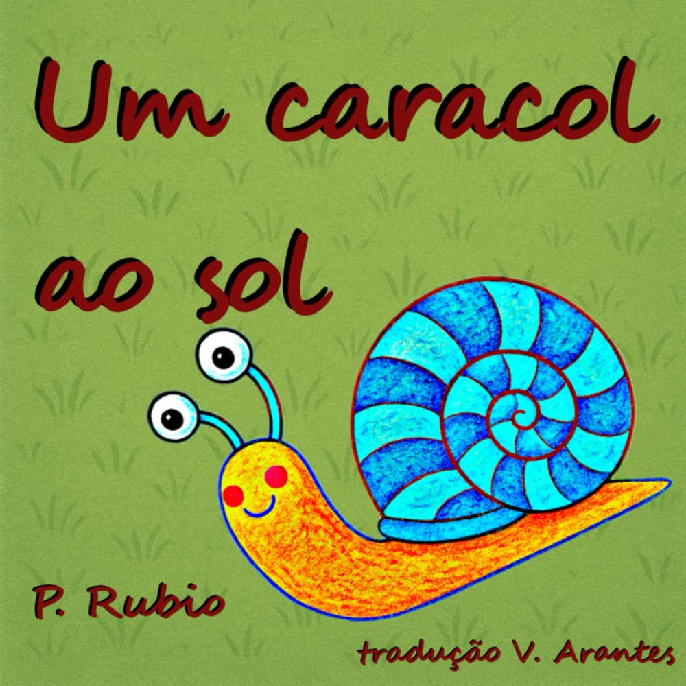 Um caracol ao sol (ler é aprender)