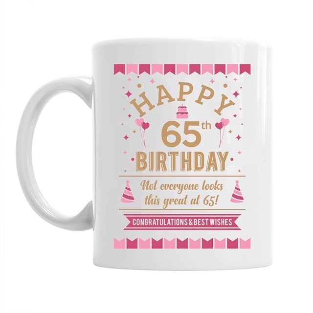 65th Birthday Gift Idea for Women, Still Looking Good at 65, Coffee Mug