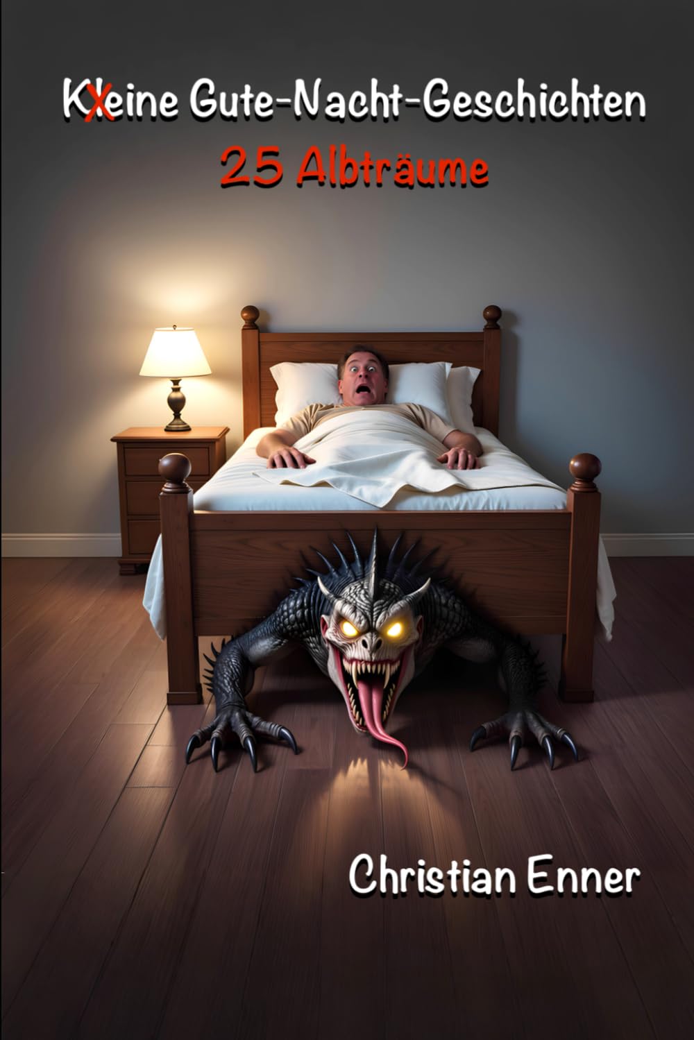 Keine Gute-Nacht-Geschichten: 25 Albträume