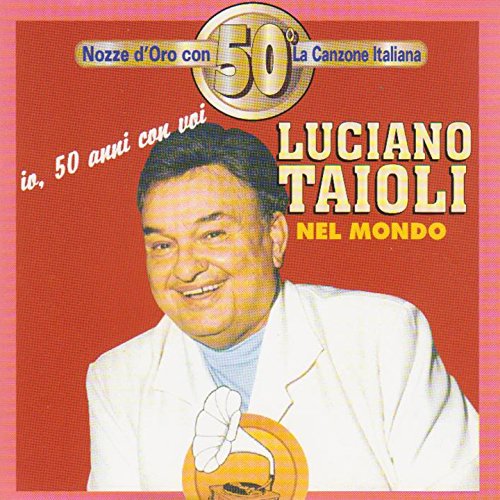Luciano Taioli nel mondo, Vol. 2