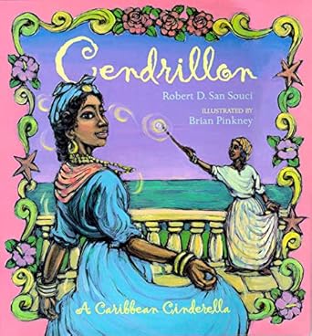 Cendrillon: A Caribbean Cinderella