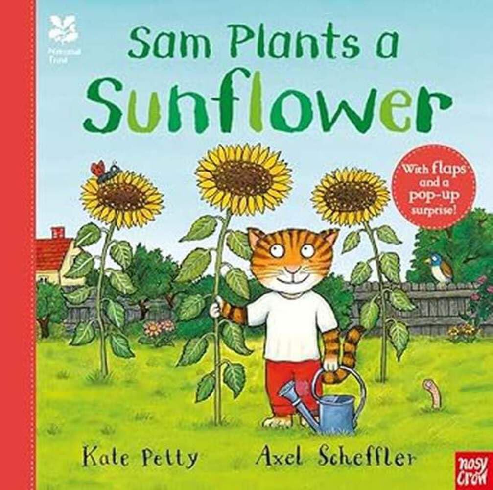 National Trust: Sam Plants a Sunflower (Axel Scheffler National Trust planting books)