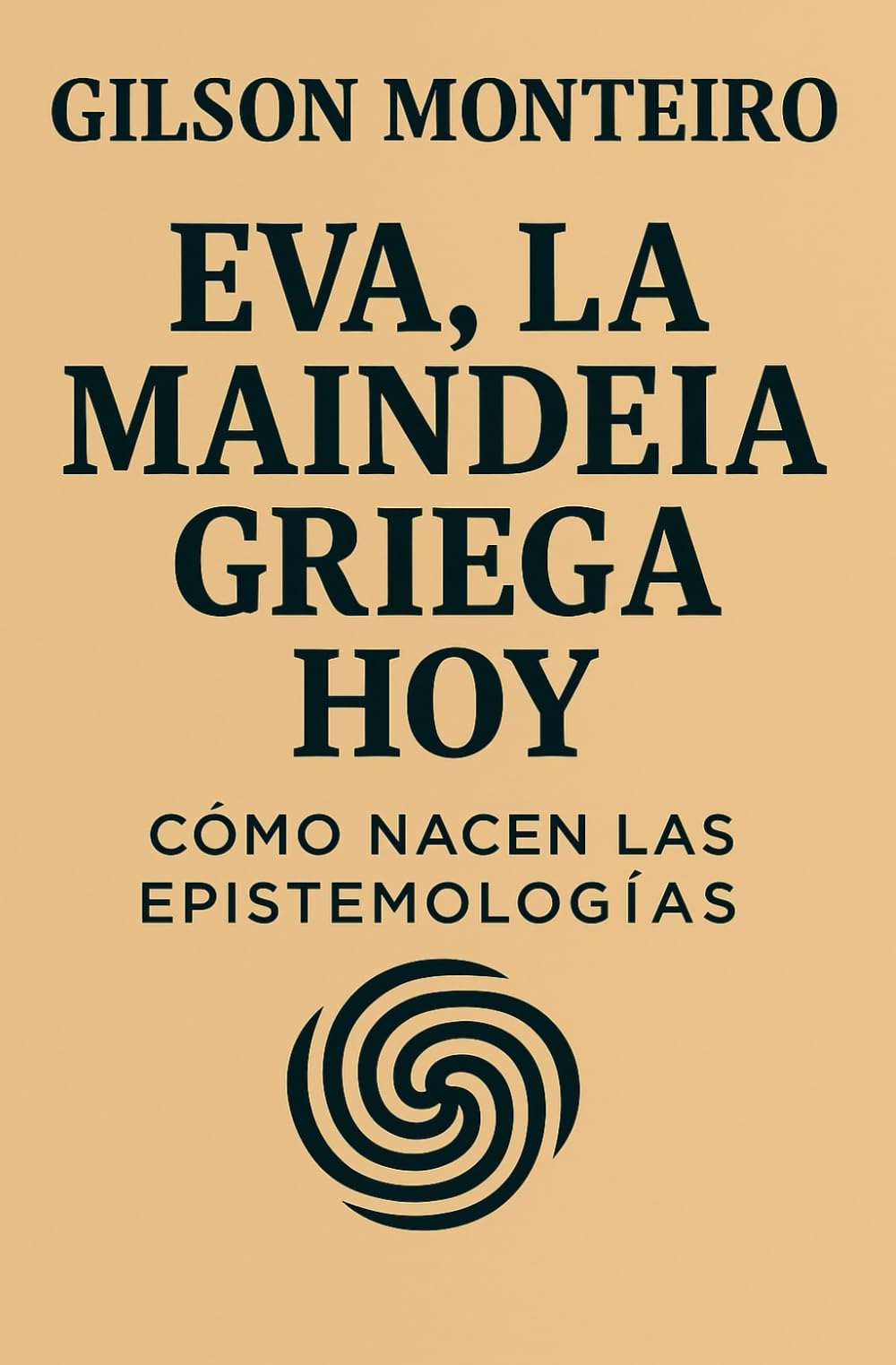 EVA, la Maindeia griega hoy: Cómo nacen las epistemologías