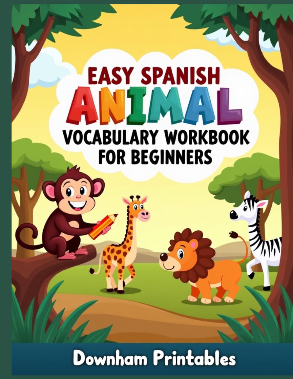 EASY SPANISH ANIMAL VOCABULARY WORKBOOK FOR BEGINNERS