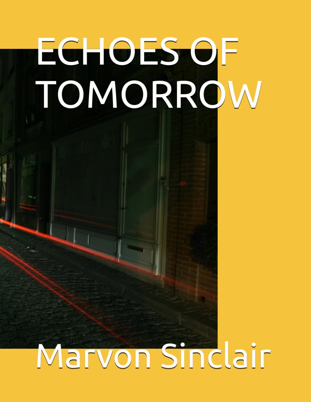 Echoes of Tomorrow