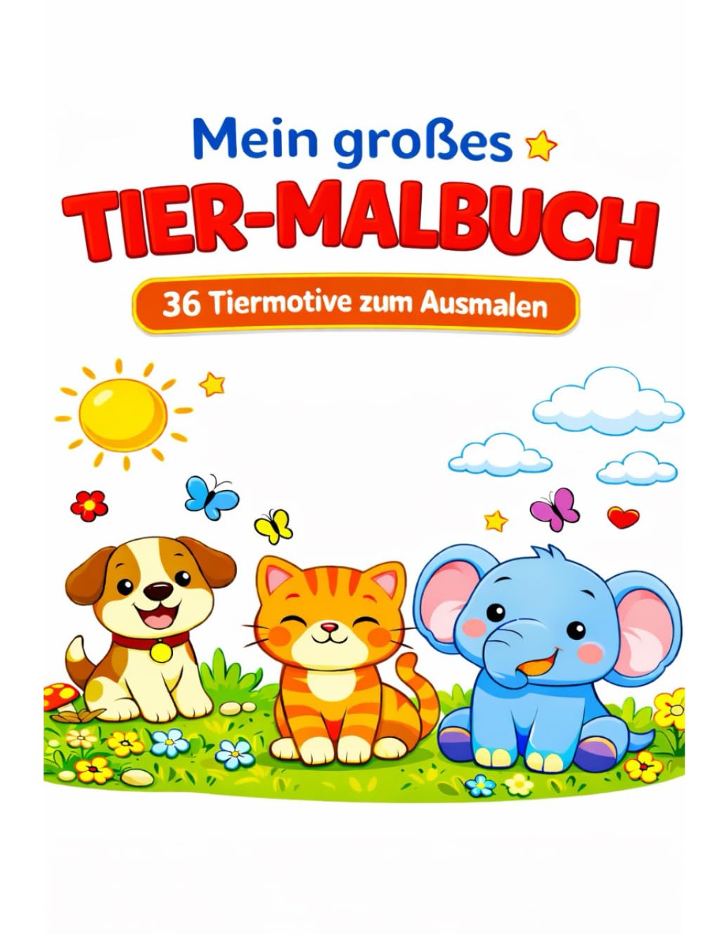 Mein großes Tier-Malbuch: 36 Tiermotive zum Ausmalen