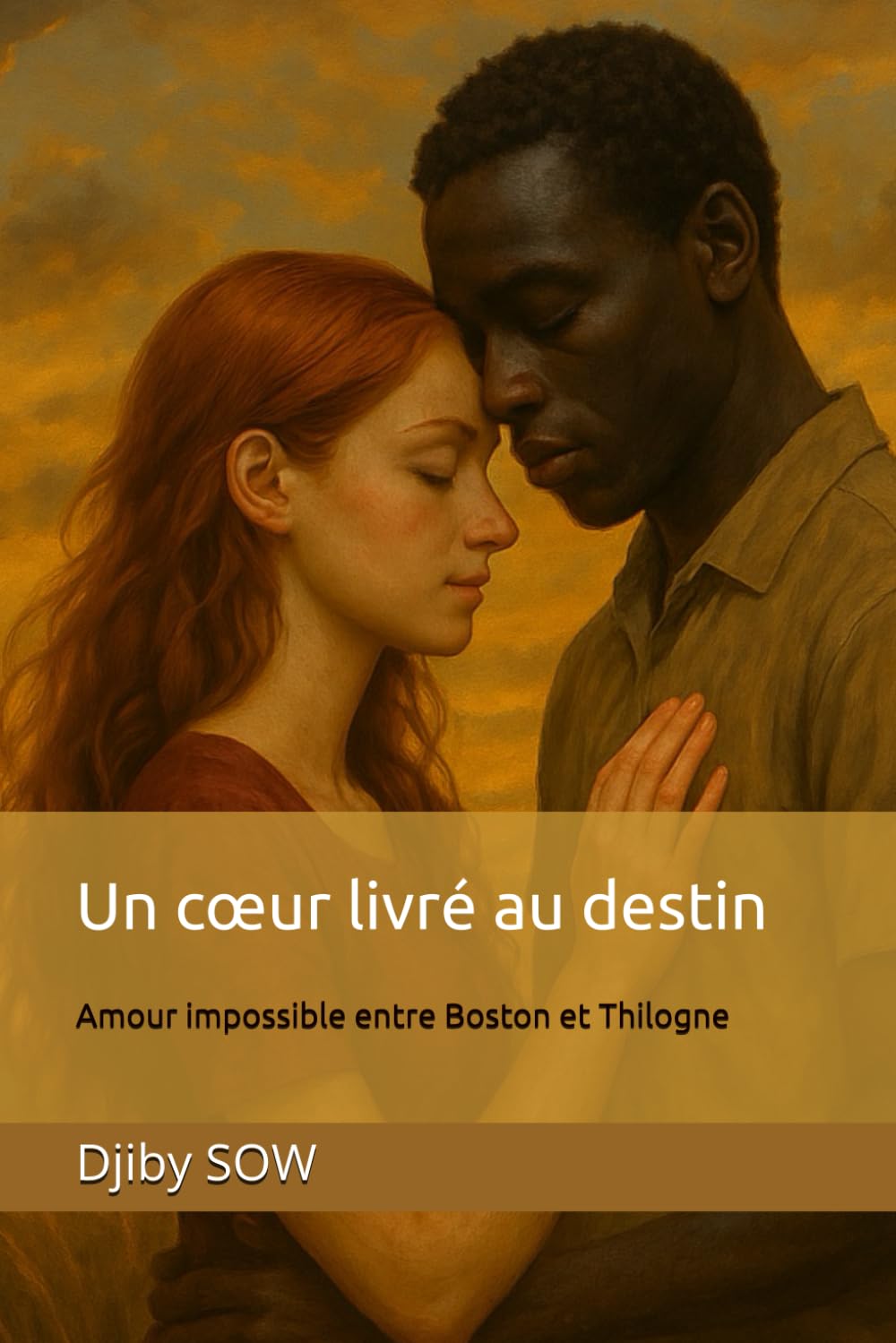Un cœur livré au destin: Amour impossible entre Boston et Thilogne