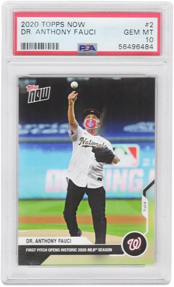 Dr Anthony Fauci 2020 Topps Now Opening Day (Nationals vs Yankees) Trading Card #2 - (PSA 10 GEM MINT) - Slabbed Baseball Cards