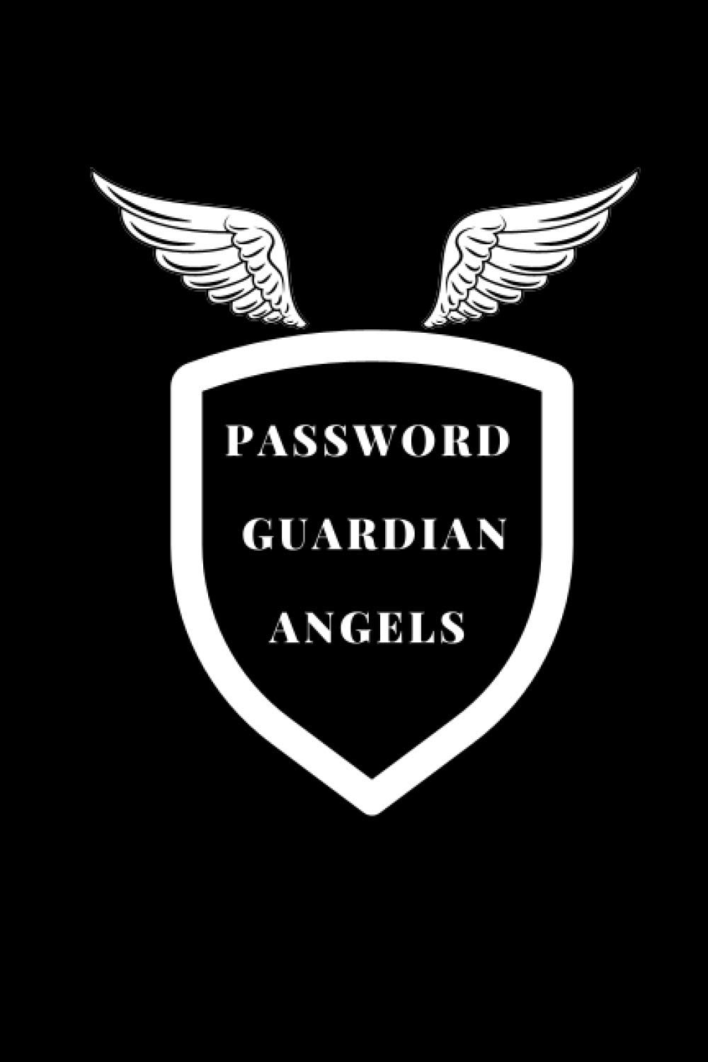 Password Guardian Angels: Internet Password Notebook: Keep track of usernames, passwords, web addresses in an organized fashion
