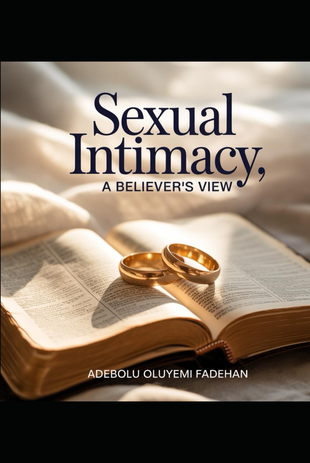 Sexual Intimacy: A Believers View