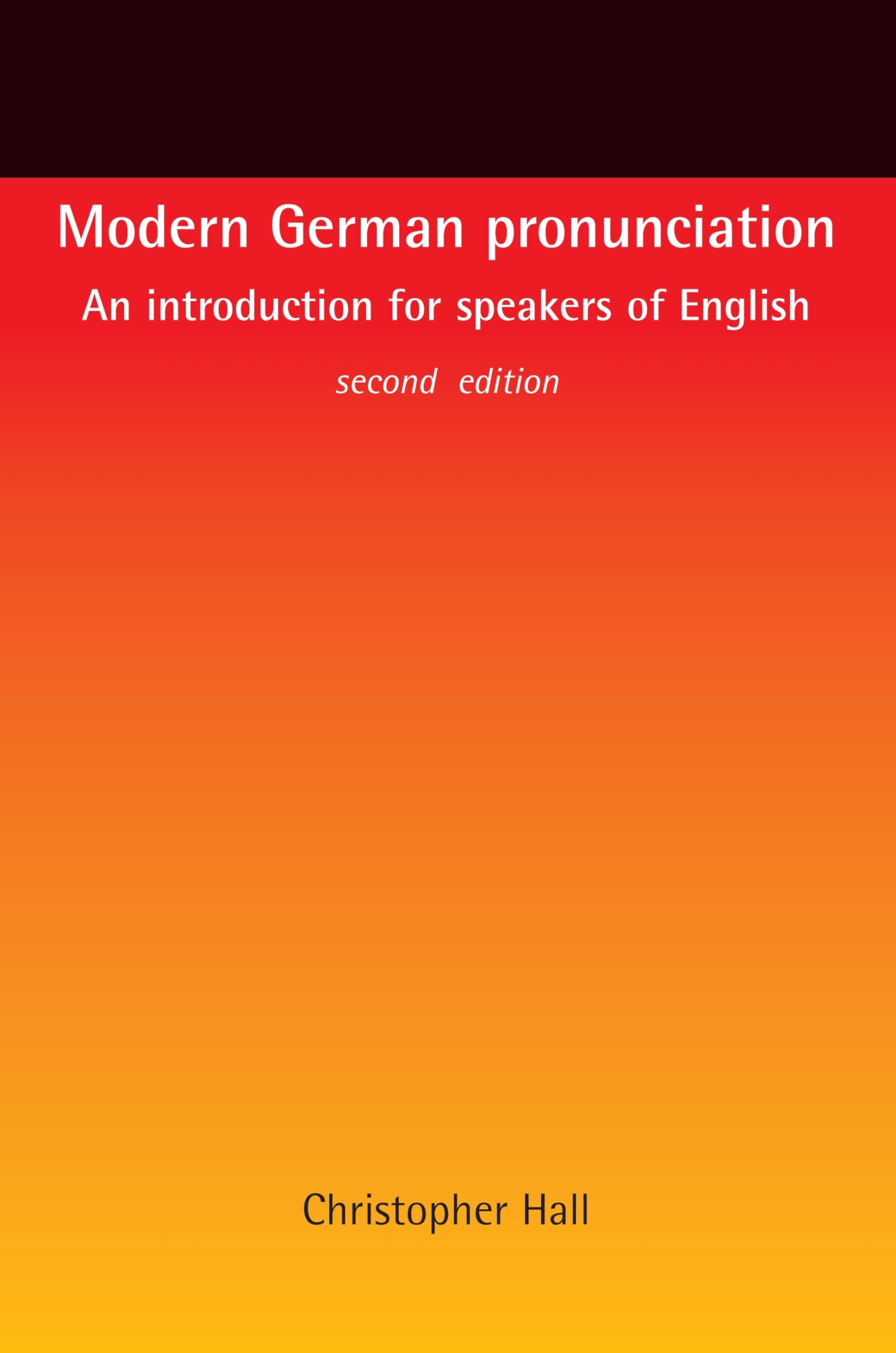 Modern German pronunciation: An introduction for speakers of English