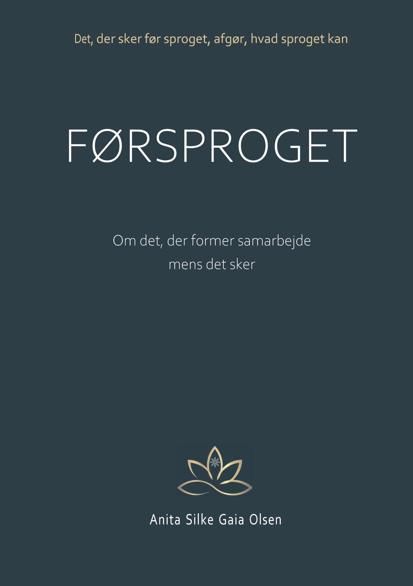Førsproget: Om det, der former samarbejde, mens det sker