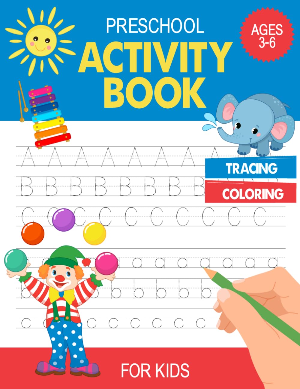 Preschool Letter Tracing & Coloring Book for Kids: Preschool Learning Activities to Practice Letter Tracing, Coloring, and Fine Motor Skills