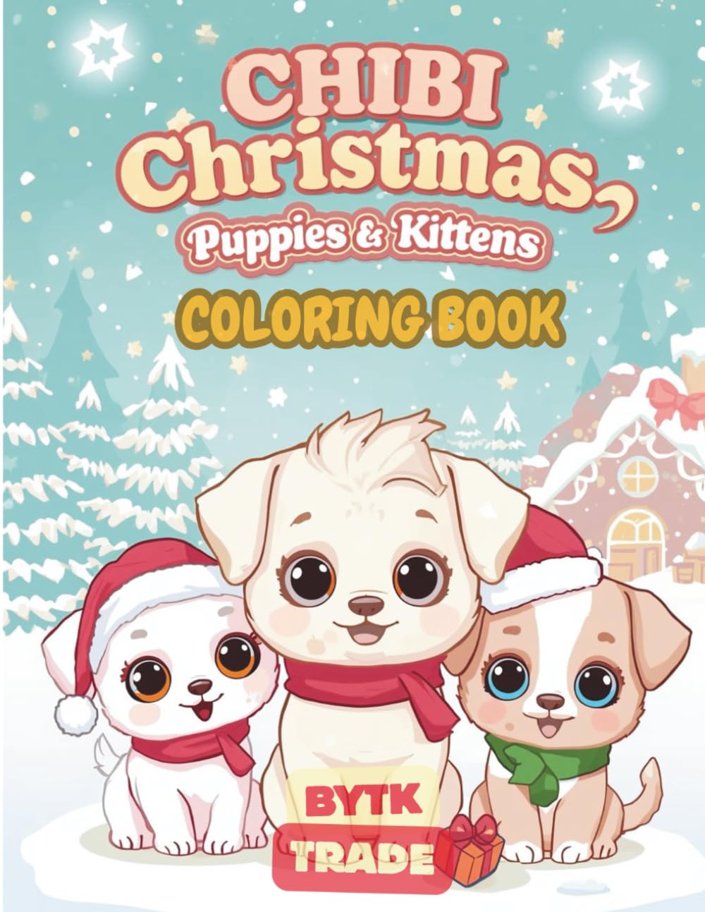 Chibi Christmas Puppies & Kittens Coloring Book for Kids: 50 Adorable Holiday Illustrations, Cute Animal Winter Scenes & Festive Fun Activity Pages | ... Holiday Puppies, Kittens, Woodland Creatures)