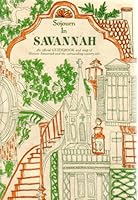 Sojourn in Savannah: An Official Guidebook and Map of Historic Savannah and the Surrounding Countryside B000EP9GS8 Book Cover