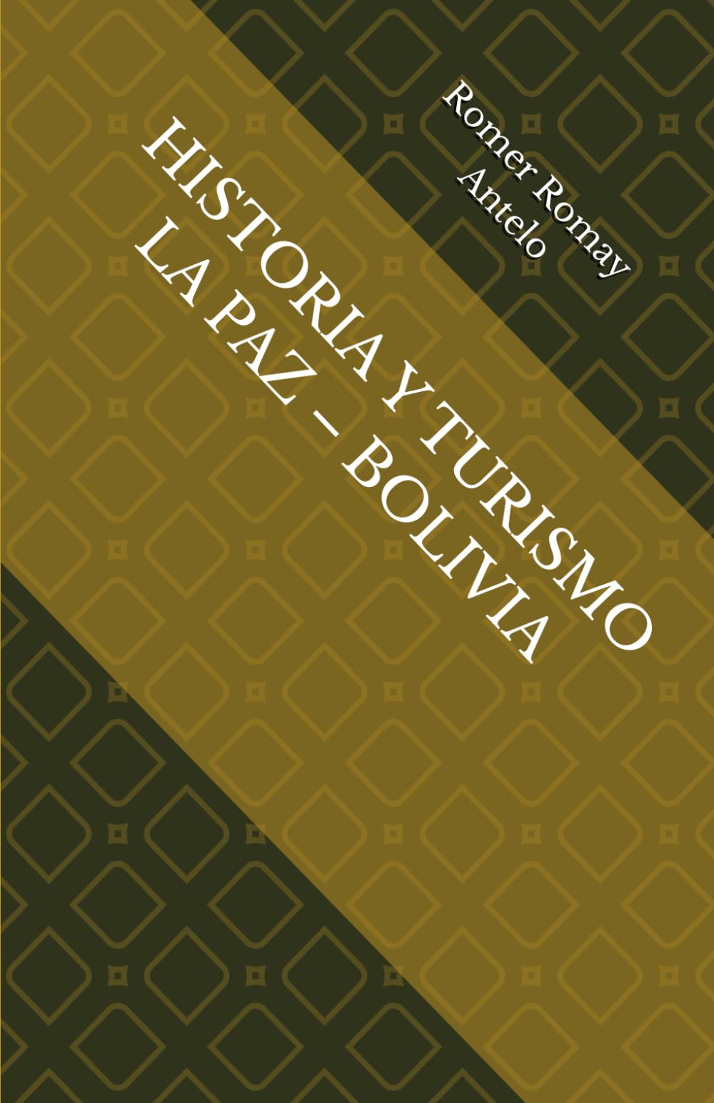 HISTORIA Y TURISMO LA PAZ – BOLIVIA