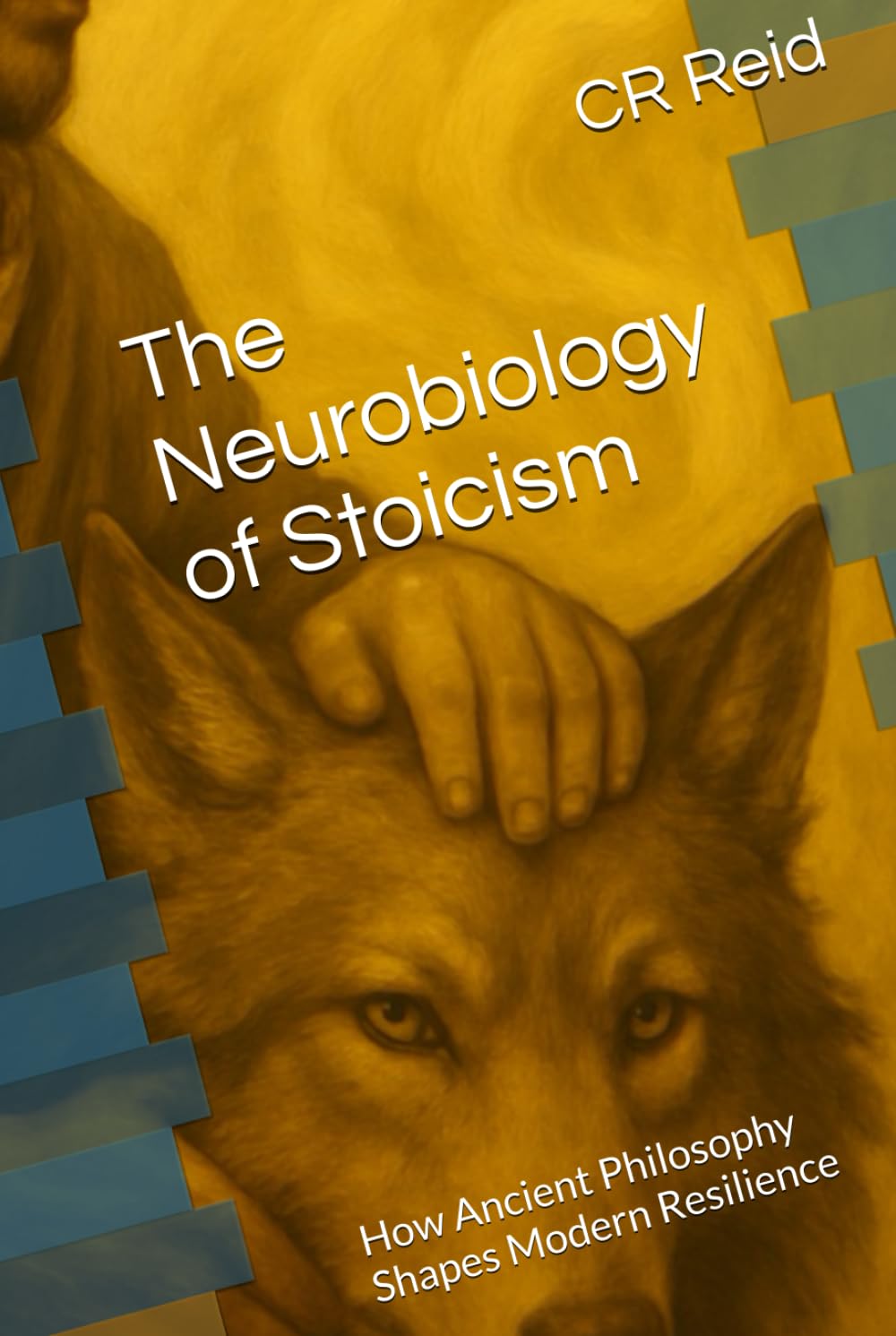 The Neurobiology of Stoicism: How Ancient Philosophy Shapes Modern Resilience (NEURO POCKET SERIES)