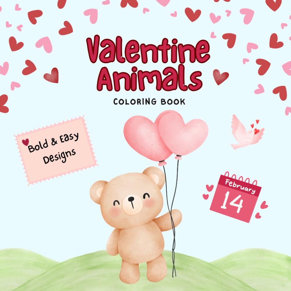 Valentine’s Day Coloring & Tracing Book for Kids Ages 2–5 Cute Animals, Kawaii Characters, Simple Pictures & Early Learning Fun: Big Simple Valentine ... Coloring Pages for Toddlers & Preschool Kids