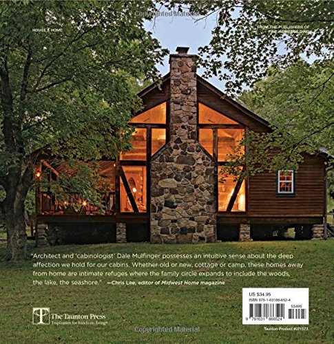The Family Cabin: Inspiration for Camps, Cottages, and Cabins