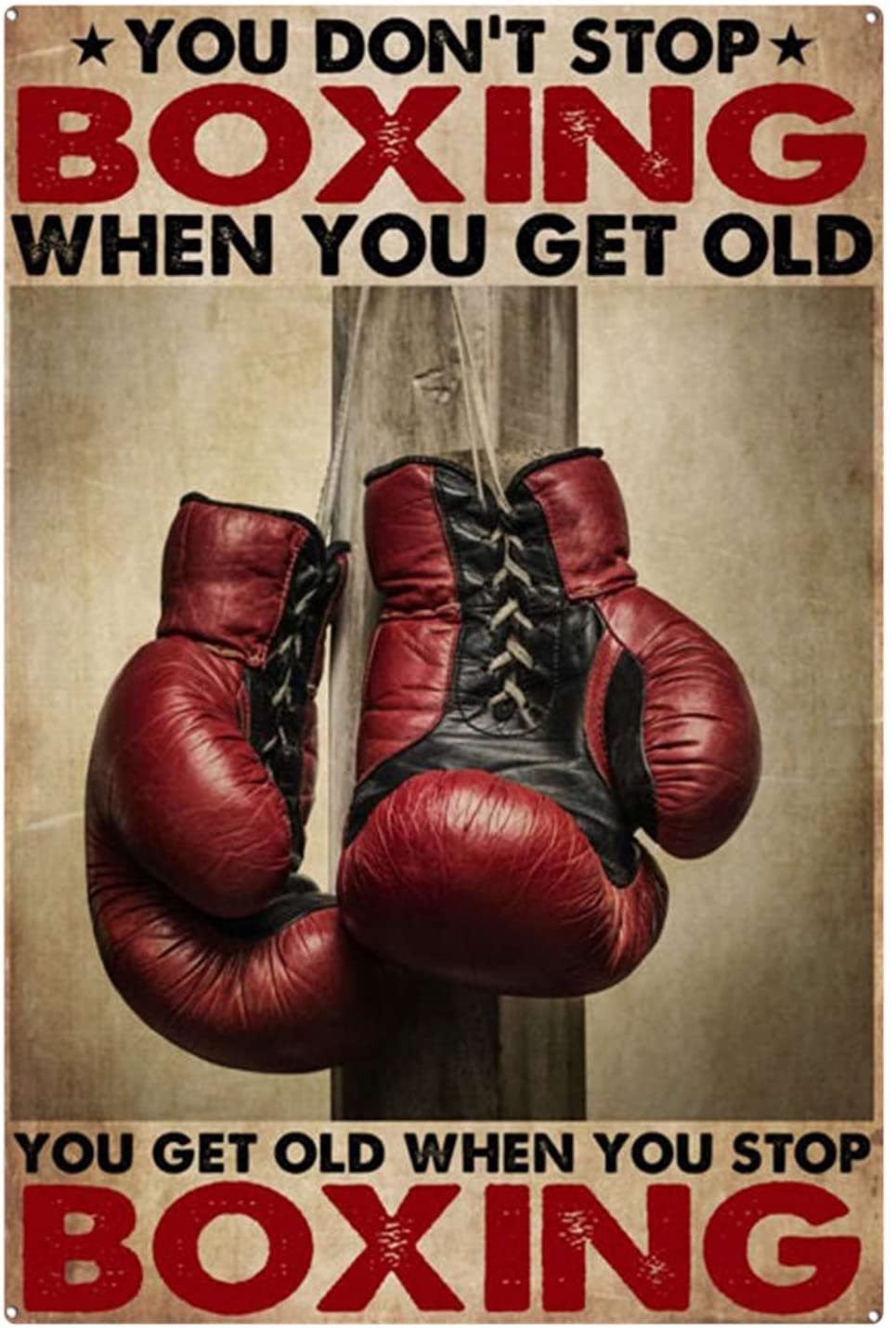 Nuboxx Men's Yt_1 Metal Signs Funny Boxing You Get Old Signs Gift For Boxing Lovers Boxing Wall Art Boxing Art Prints Boxing Wall Decor Tin Sign For 8X12 Inch
