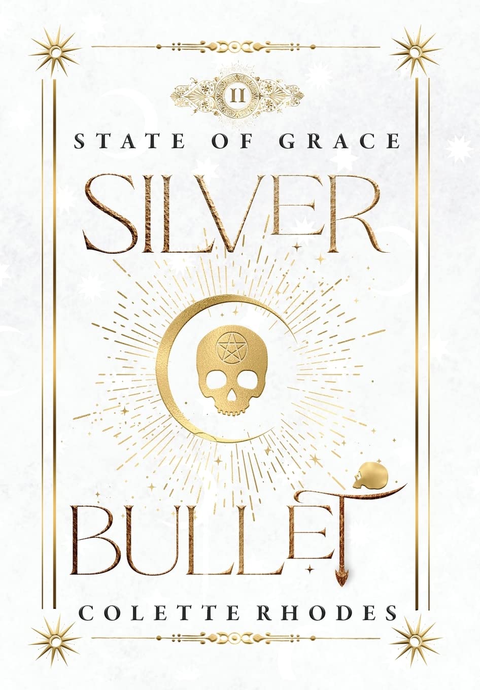 Silver Bullet: A Paranormal Reverse Harem Romance (State of Grace)