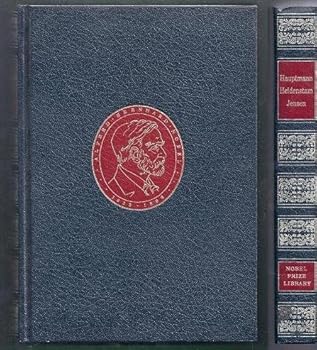 Nobel Prize Library; Gerhart Hauptmann, Verner Von Heidenstam, Johannes V. Jensen