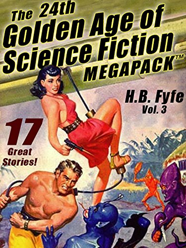 The 24th Golden Age of Science Fiction MEGAPACK ®