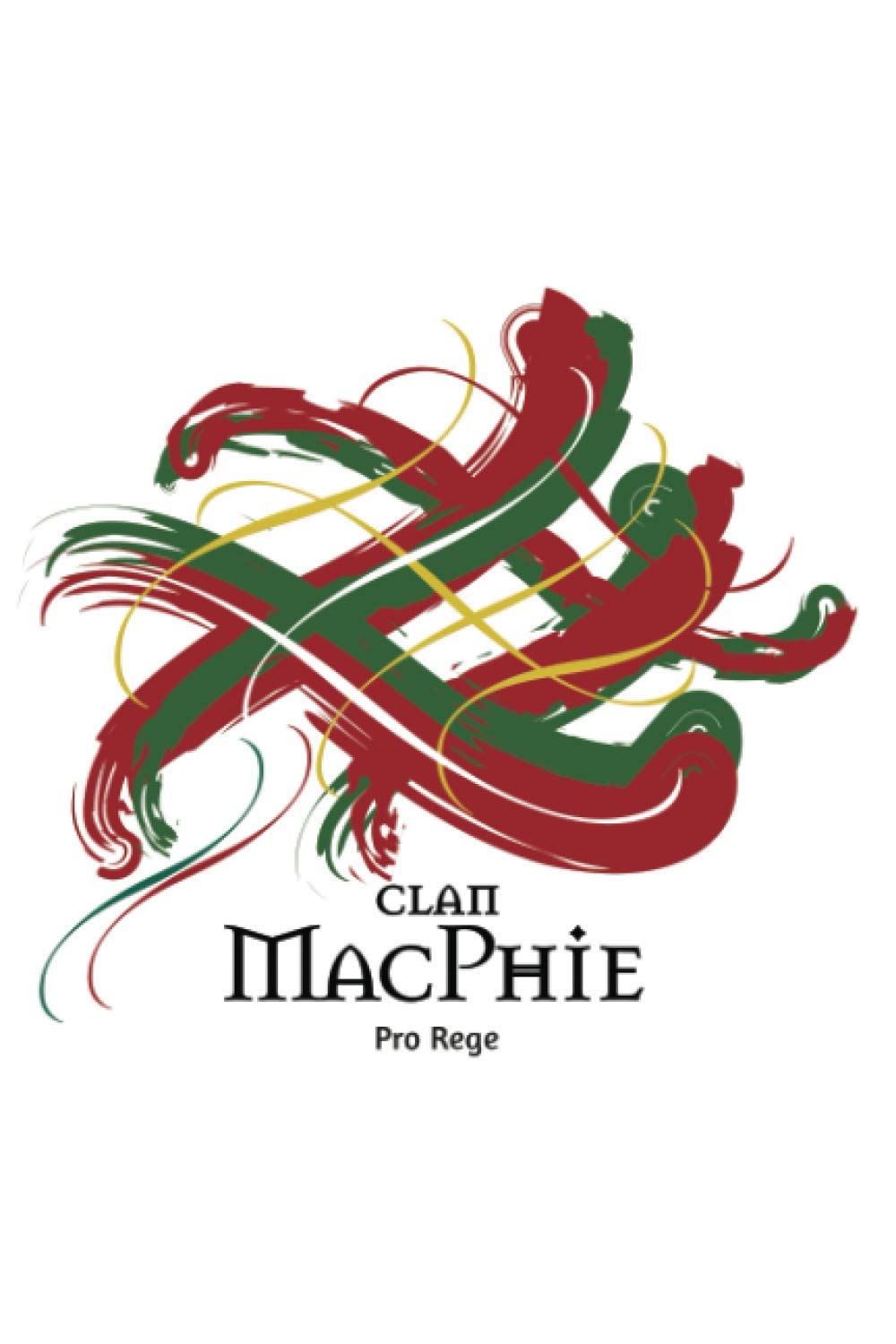 Clan MacPhie Motivational To Do List Notebook: A Daily Motivational To Do List Journal with a Scottish Clan and Tartan Theme (Tangled Tartan)