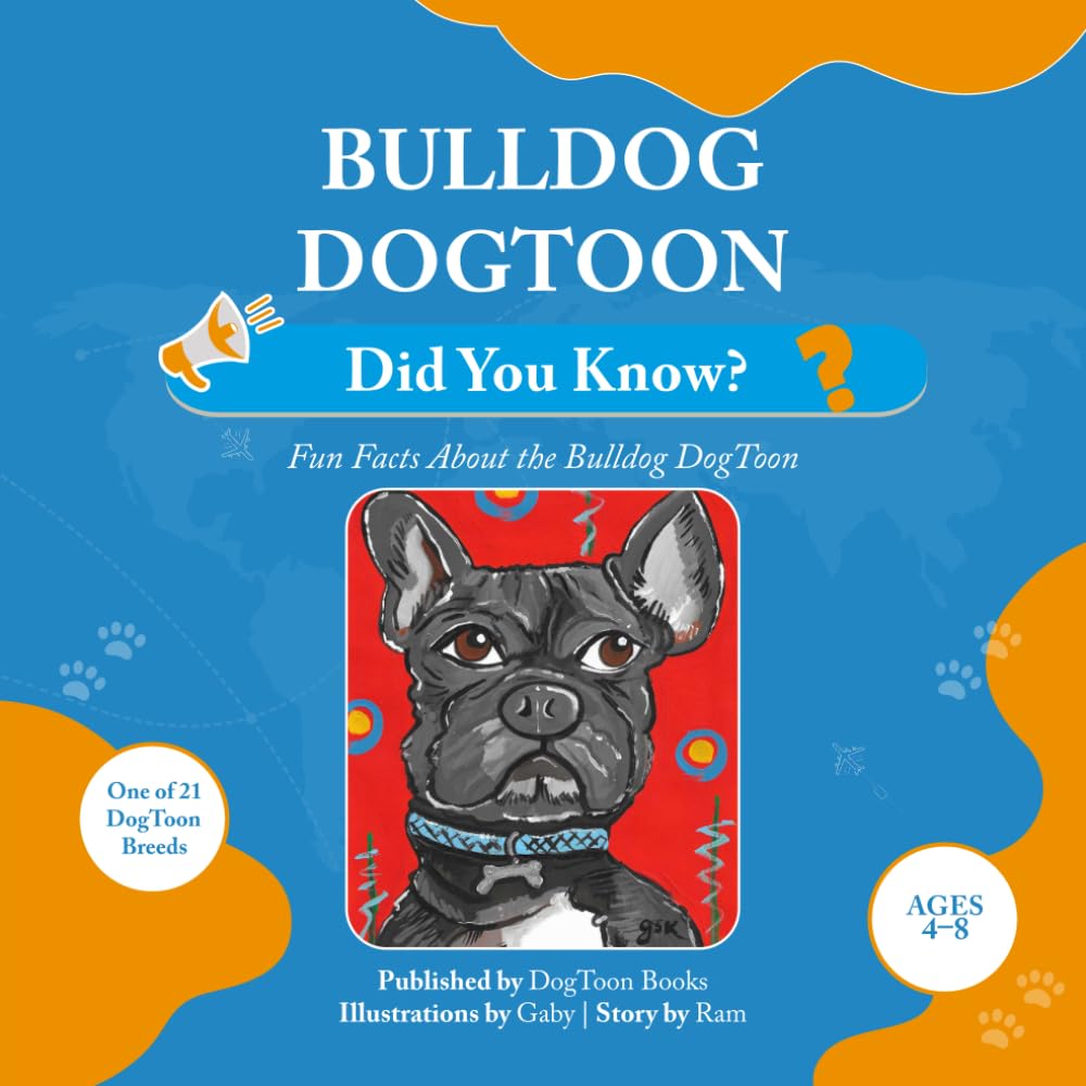 Bulldog DogToon: Did You Know?: Fun Facts About the Bulldog DogToon (DogToon “Did You Know?” Series)