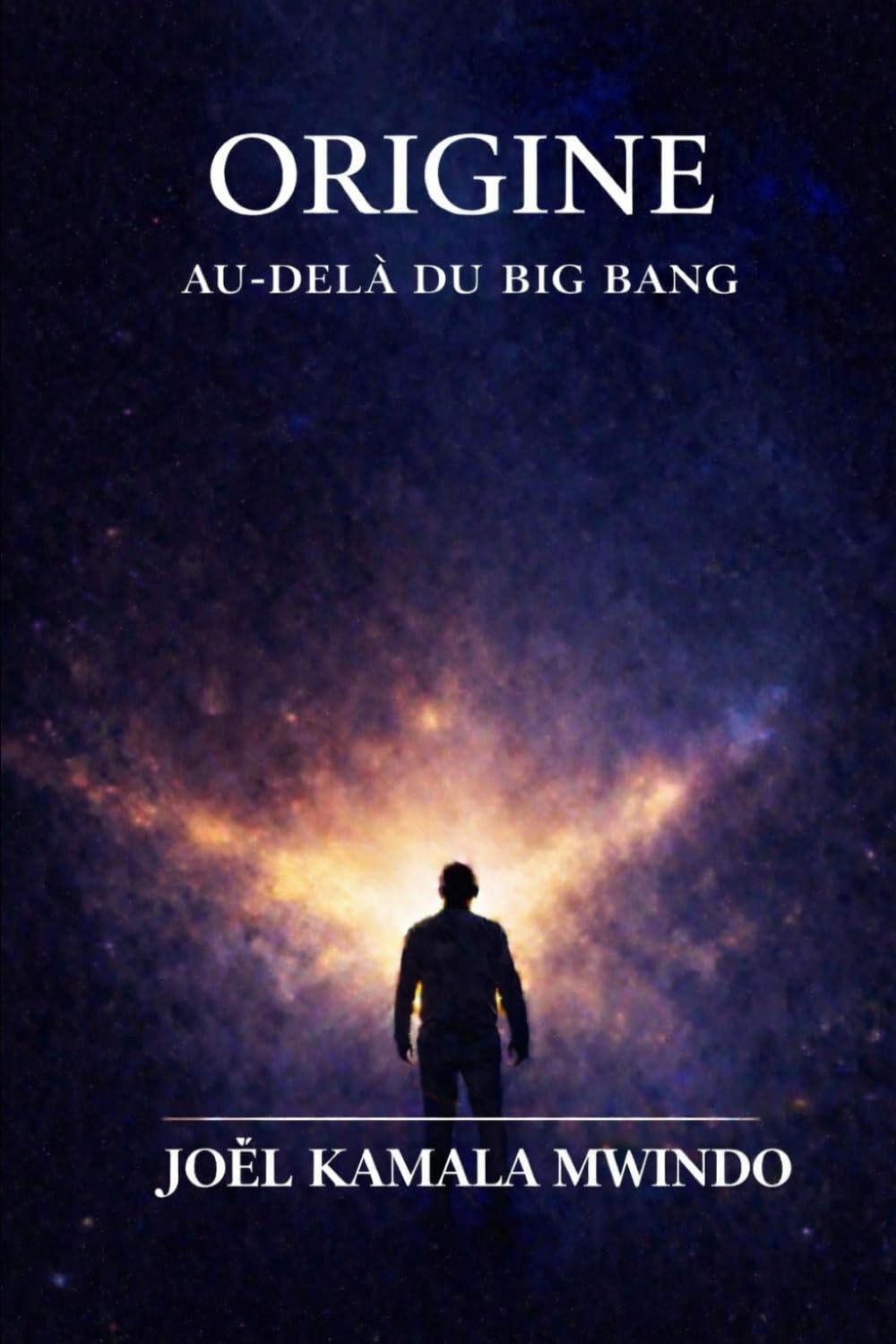 Origine : Au-delà du Big Bang